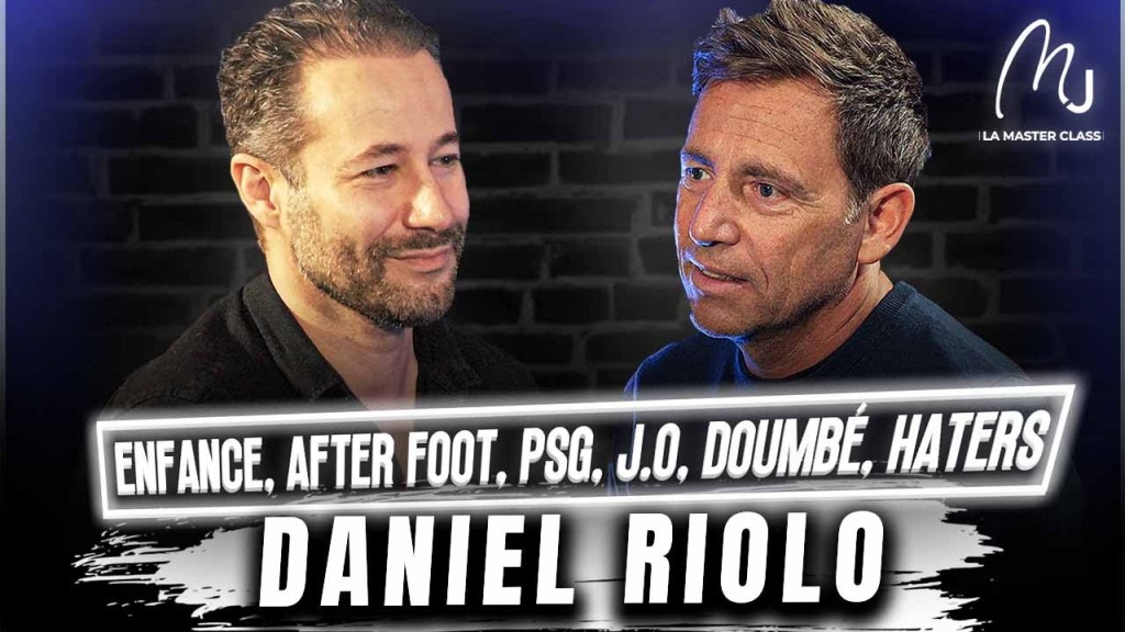 Daniel Riolo : Enfance, After Foot, PSG, Haters, MBappé, JO, Doumbé, MMA